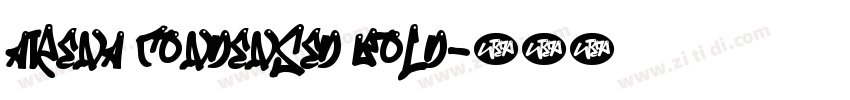 Arena Condensed Bold字体转换
